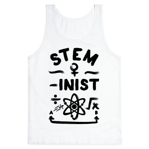 STEM-ininst (STEM Field Feminist) Tank Top
